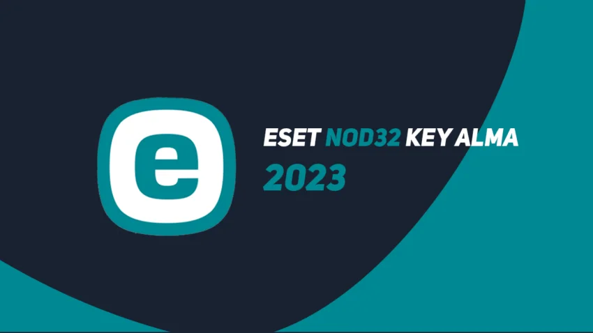 Eset NOD32 Key Alma Yöntemi Ücretsiz 2023